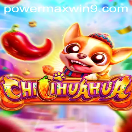 Unveiling the Excitement of CHILIHUAHUA: A Dive into the Game and Its POWERMAXWIN Experience