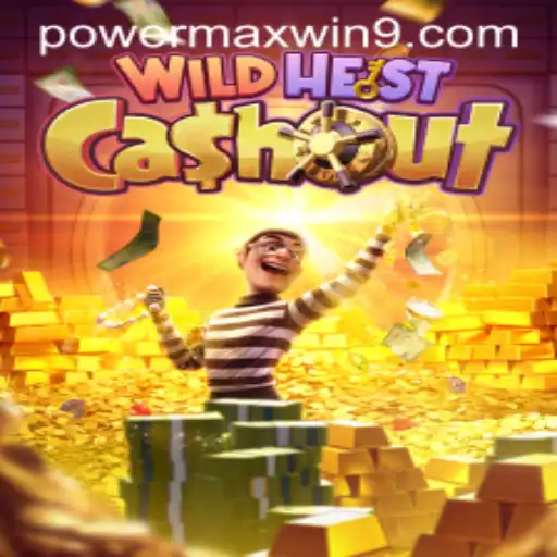 Unveiling the Excitement of WildHeistCashout POWERMAXWIN: A Thrilling Gaming Experience