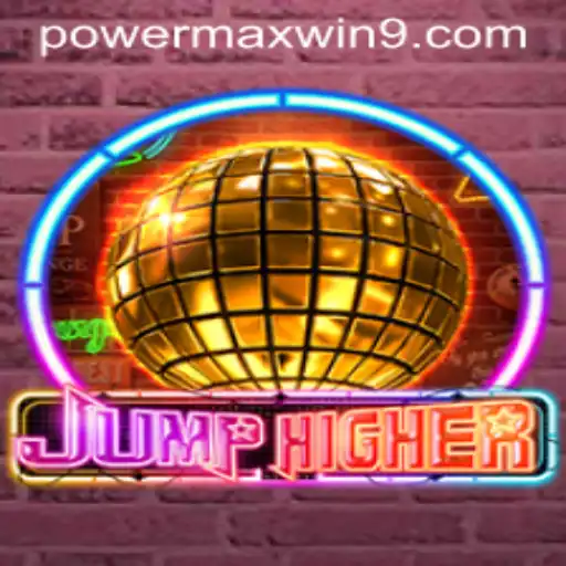 Dive into the Exciting World of JumpHigher: An In-Depth Exploration of POWERMAXWIN