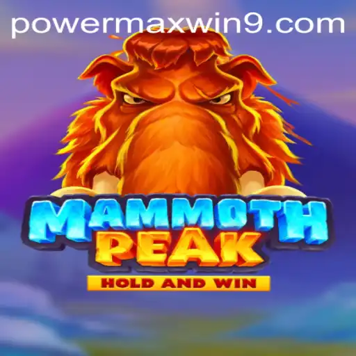 Unveiling the Enchantment of MammothPeak: A Deep Dive into the POWERMAXWIN Experience
